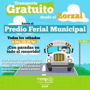Transporte gratuito los sábados desde El Zorzal hasta el Predio Ferial Municipal