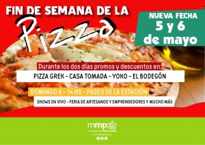 FIN DE SEMANA DE LA PIZZA 5 y 6 de mayo ¡NUEVA FECHA!