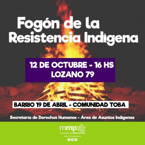 12 de octubre, Fogón de la Resistencia Indígena