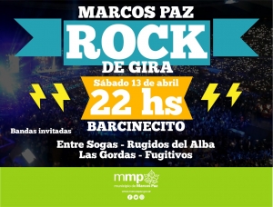Sábado 13 de abril, MARCOS PAZ ROCK en el Barcinecito