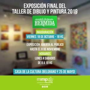 Exposición Final del Taller de Dibujo y Pintura 2019 “La Hermida”